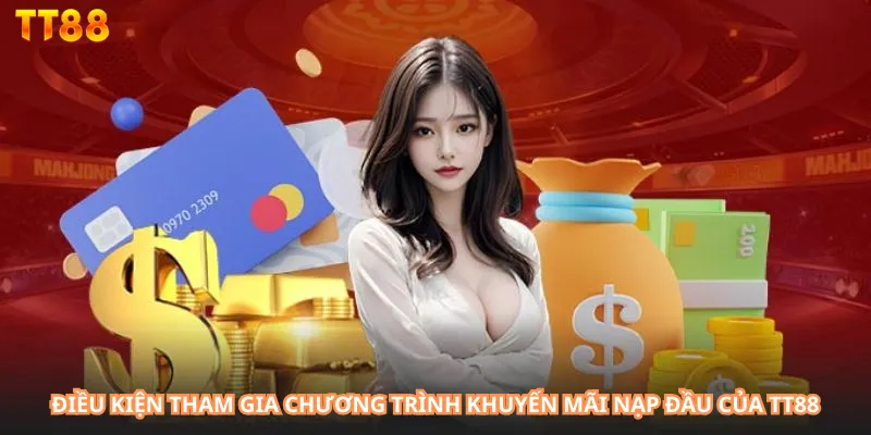 Điều kiện tham gia chương trình khuyến mãi nạp đầu của 888P